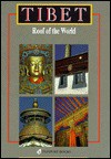 Tibet: Roof of the World - Elisabeth B. Booz