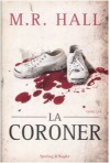 La coroner - M.R. Hall, Annalisa Garavaglia