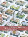 The Story of Post-modernism: Five Decades of the Ironic, Iconic and Critical in Architecture - Charles Jencks