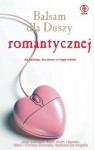 Balsam dla duszy romantycznej - Jack Canfield, Mark Victor Hansen, Barbara De Angelis, Chrissy Donnelly, Mark Donnelly