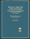 Wills, Trusts and Estates Including Taxation and Future Interests (2nd Edition) (Hornbook Series and Other Textbooks) - William McGovern, Sheldon Kurtz