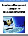 Knowledge Management Strategies for Business Development - Meir Russ