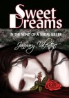 Sweet Dreams (In the Mind of a Serial Killer) - January Valentine