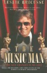 The Music Man: The Key Changes in My Life - Leslie Bricusse, Elton John, Michael Caine, Julie Andrews, Roger Moore, Joan Collins, Bryan Forbes