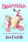 Bridesmaids - Jane Costello