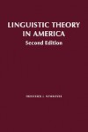 Linguistic Theory in America: First Quarter Century of Transformational Generative Grammar - Frederick J. Newmeyer