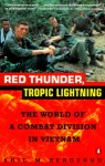 Red Thunder Tropic Lightning: The World of a Combat Division in Vietnam - Eric M. Bergerud