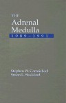 The Adrenal Medulla 1989-1991 - Stephen W. Carmichael, Susan L. Stoddard