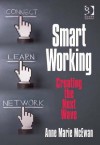 Smart Working: Creating the Next Wave - Barrie Hopson, Anne Marie McEwan