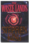 THE DARK TOWER III: THE WASTE LANDS [or mispelled as THE WASTELANDS] - Stephen King