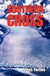 Southern Cross - Steve Forbes