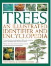 Trees: An Illustrated Identifier and Encyclopedia: A Beautifully Illustrated Guide to 600 Trees, Including Conifers, Broadleaf Trees and Tropical Palms - Tony Russell, Catherine Cutler