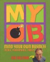 Mind Your Own Business: People, Performance, Profits - Jim Sullivan, Scarry