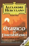 Eurico, o Presbítero - Alexandre Herculano