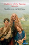 Children of the Famine Trilogy - Marita Conlon-McKenna