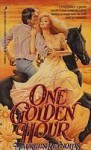 One Golden Hour - Maureen Reynolds