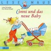 Conni und das neue Baby - Liane Schneider, Eva Wenzel-Bürger