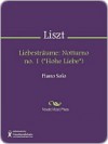 Liebesträume: Notturno No. 1 - Franz Liszt