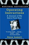 Operating Instructions: A Journal of My Son's First Year - Anne Lamott