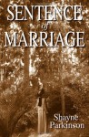 By Shayne Parkinson Sentence of Marriage: Promises to Keep (Volume 1) (2nd Edition) - Shayne Parkinson