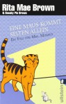 Eine Maus kommt selten allein: Ein Fall für Mrs. Murphy (Mrs. Murphy, #15) - Rita Mae Brown, Margarete Längsfeld