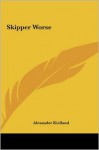 Skipper Worse - Alexander Kielland