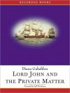 Lord John and the Private Matter (Lord John Grey Series) - Jeff Woodman, Diana Gabaldon