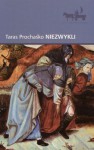 Niezwykli - Taras Prochaśko