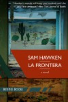 La Frontera - Sam Hawken