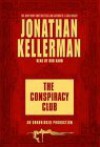 The Conspiracy Club - Jonathan Kellerman, Robert Kahn