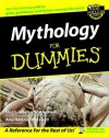 Mythology For Dummies - Amy Hackney Blackwell, Christopher W. Blackwell