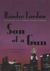 Son of a Gun: A Sydney Sloane Mystery - Randye Lordon