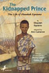 The Kidnapped Prince: The Life of Olaudah Equiano - Ann Cameron