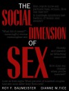 The Social Dimension of Sex - Roy F. Baumeister, Dianne M. Tice