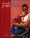 Family Patterns, Gender Relations - Bonnie J. Fox