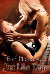 Just Like That - Erin Nicholas