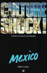 Culture Shock! Mexico - Mark Cramer