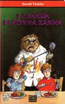 La banda di Nonna Zanna - David Tinkler, Francesca Flore, David McKee