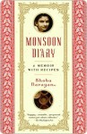 Monsoon Diary: A Memoir with Recipes - Shoba Narayan