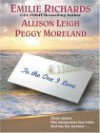 To the One I Love - Allison Leigh, Peggy Moreland