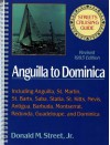 Street's Cruising Guide to the Eastern Caribbean, PT. 2: Anguilla to Dominica - Donald M. Street Jr.