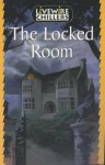 Livewire Chillers The Locked Room (Livewires) - Brandon Robshaw