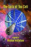 The Sails Of Tau Ceti - Michael McCollum