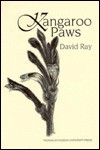 Kangaroo Paws: Poems Written in Australia - David Ray