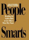 People Smarts - Bending the Golden Rule to Give Others What They Want - Tony Alessandra, Janice Van Dyke, Michael J. O'Connor