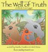 The Well of Truth: A Folktale from Egypt - Tom Wrenn, Mitch Weiss