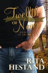 Twelfth of Never (Book 3 of the McKay's series) - Rita Hestand