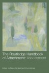 Attachment: The Guidebook to the Assessment of Attachment - Paul Holmes, Steve Farnfield PH.D.