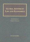 Global Antitrust Law and Economics - Einer R. Elhauge, Damien Geradin