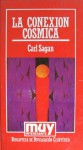 La Conexión Cósmica - Carl Sagan, Jaime Piñeiro